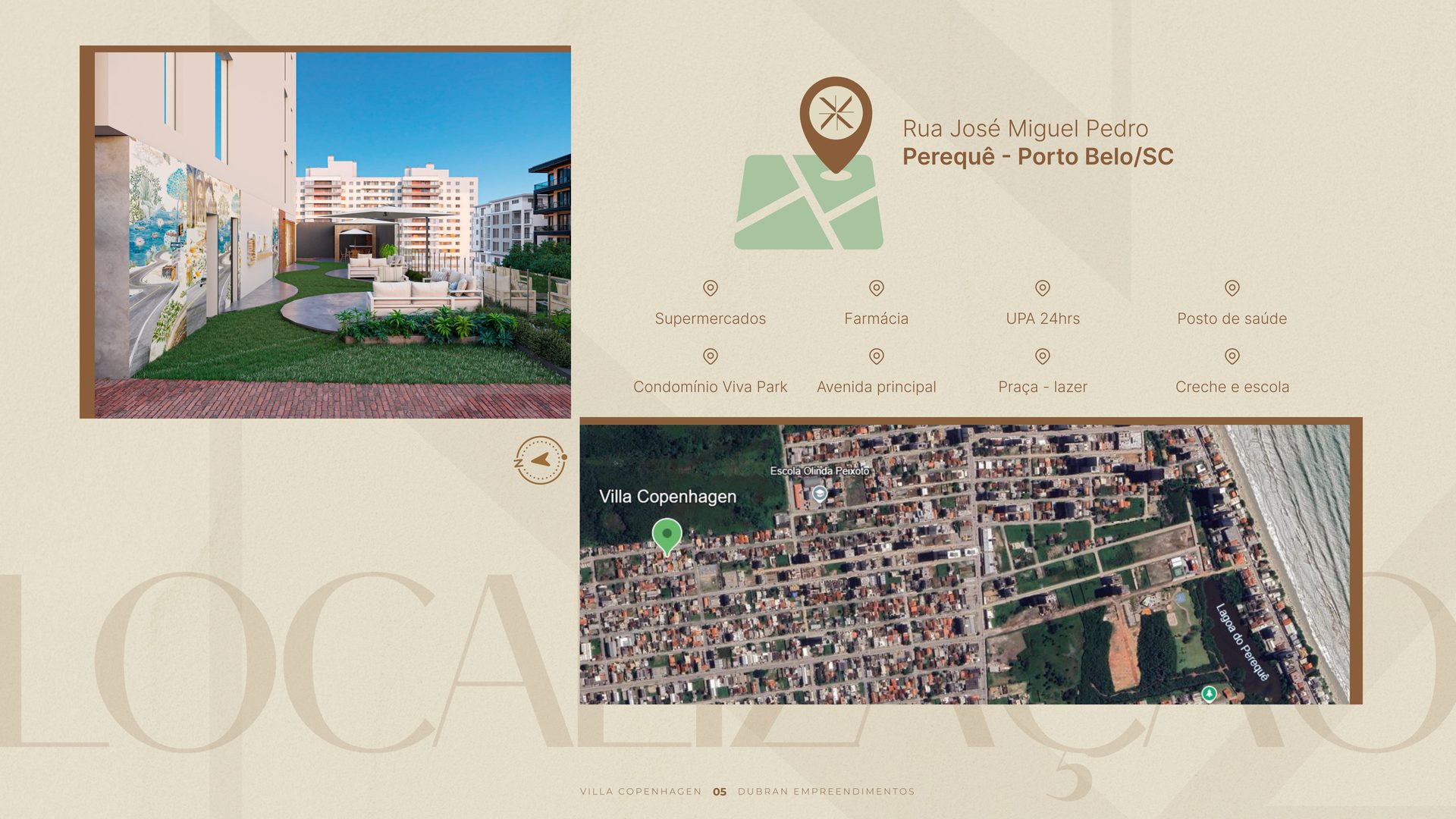 Vista da fachada Villa Copenhagen e mapa do bairro Perequê — Rua José Miguel Pedro, Porto Belo/SC. Próximo a supermercados, farmácia, UPA 24h, posto de saúde, Condomínio Viva Park, avenida principal, praça e creche.